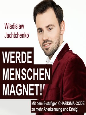 cover image of Werde Menschenmagnet!